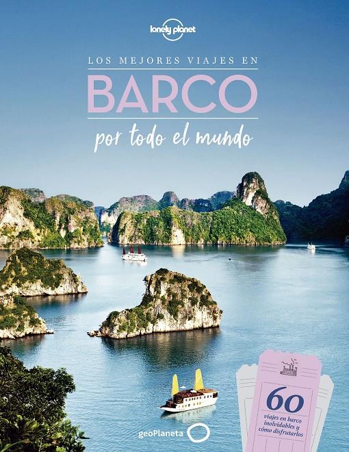 LOS MEJORES VIAJES EN BARCO POR TODO EL MUNDO | 9788408231806 | AA. VV. | Llibreria La Font de Mimir - Llibreria online Barcelona - Comprar llibres català i castellà