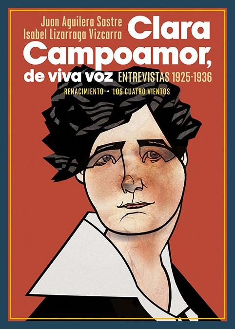 CLARA CAMPOAMOR, DE VIVA VOZ | 9788418818615 | AGUILERA SASTRE, JUAN/LIZARRAGA VIZCARRA, ISABEL | Llibreria La Font de Mimir - Llibreria online Barcelona - Comprar llibres català i castellà