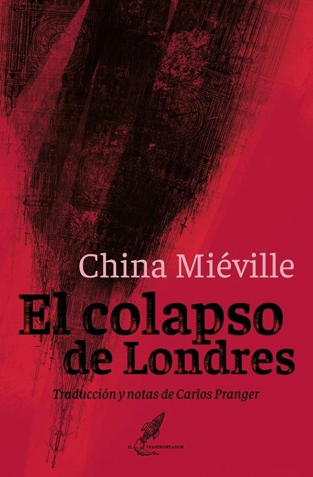 EL COLAPSO DE LONDRES | 9788412082296 | MIÉVILLE, CHINA | Llibreria La Font de Mimir - Llibreria online Barcelona - Comprar llibres català i castellà