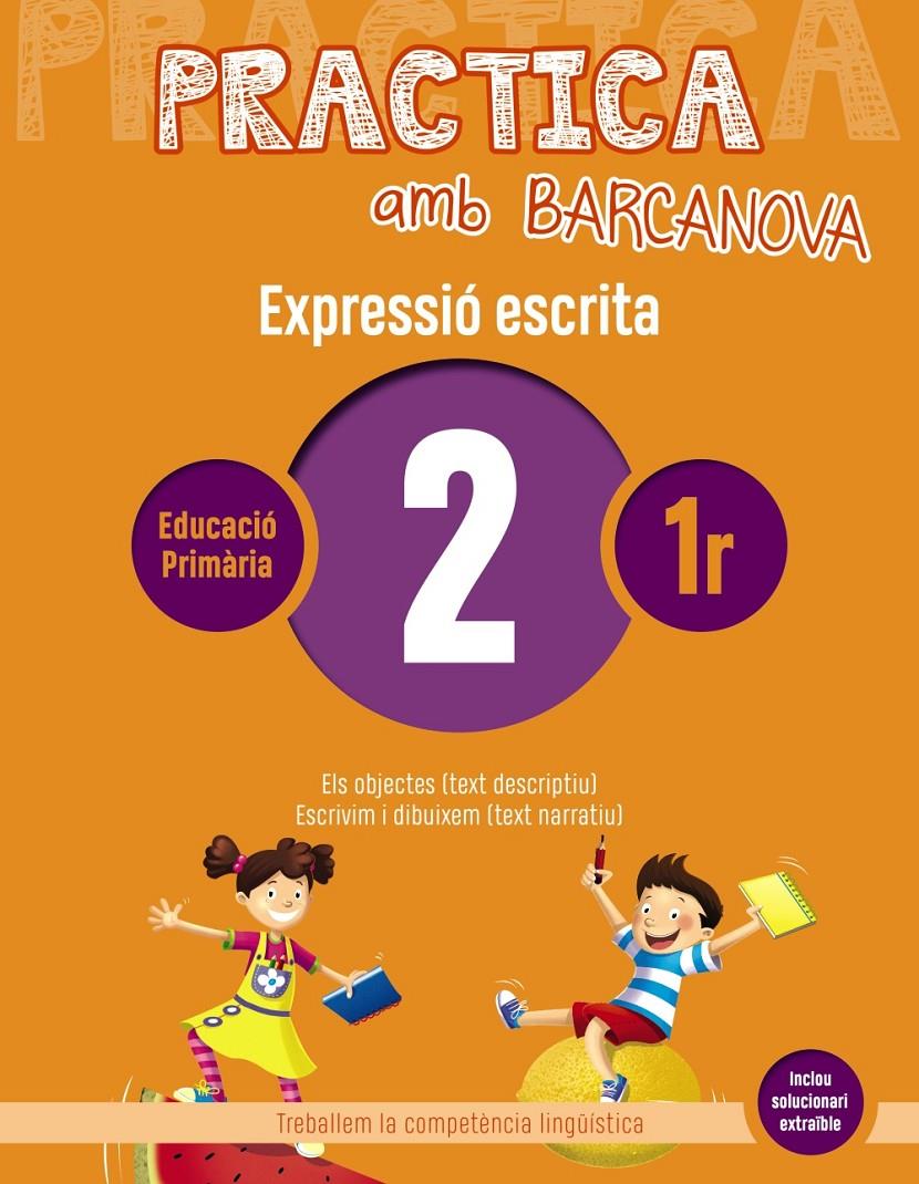 PRACTICA AMB BARCANOVA 2. EXPRESSIÓ ESCRITA | 9788448948214 | CAMPS, MONTSERRAT/ALMAGRO, MARIBEL/GONZÁLEZ, ESTER/PASCUAL, CARME | Llibreria La Font de Mimir - Llibreria online Barcelona - Comprar llibres català i castellà