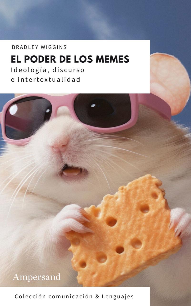 EL PODER DE LOS MEMES | 9788412841923 | WIGGINS, BRADLEY E. | Llibreria La Font de Mimir - Llibreria online Barcelona - Comprar llibres català i castellà