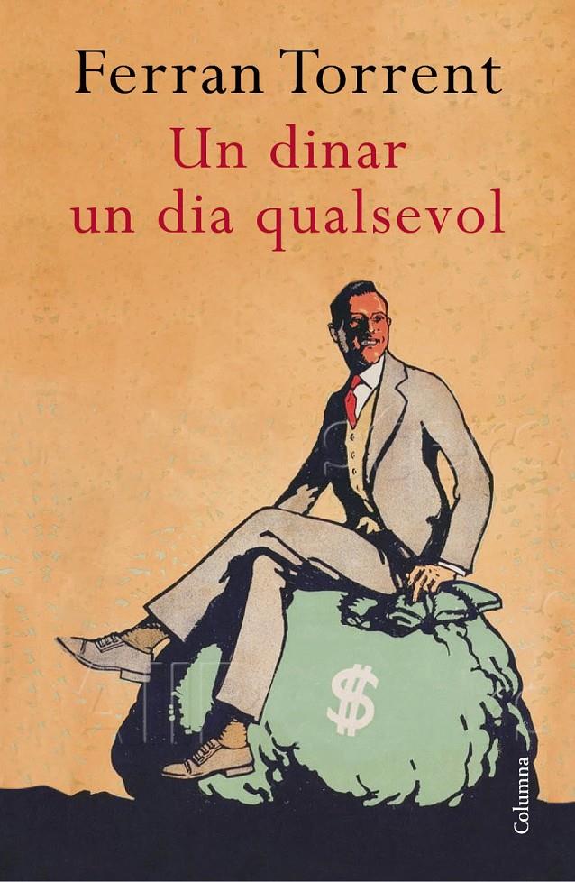 UN DINAR UN DIA QUALSEVOL | 9788466419383 | FERRAN TORRENT | Llibreria La Font de Mimir - Llibreria online Barcelona - Comprar llibres català i castellà