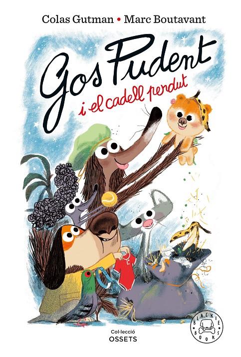 GOS PUDENT I EL CADELL PERDUT | 9788410025837 | GUTMAN, COLAS | Llibreria La Font de Mimir - Llibreria online Barcelona - Comprar llibres català i castellà