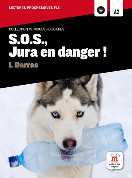 S.O.S., JURA EN DANGER! (DIFUSIÓN) | 9788468306209 | ISABELLE DARRAS | Llibreria La Font de Mimir - Llibreria online Barcelona - Comprar llibres català i castellà