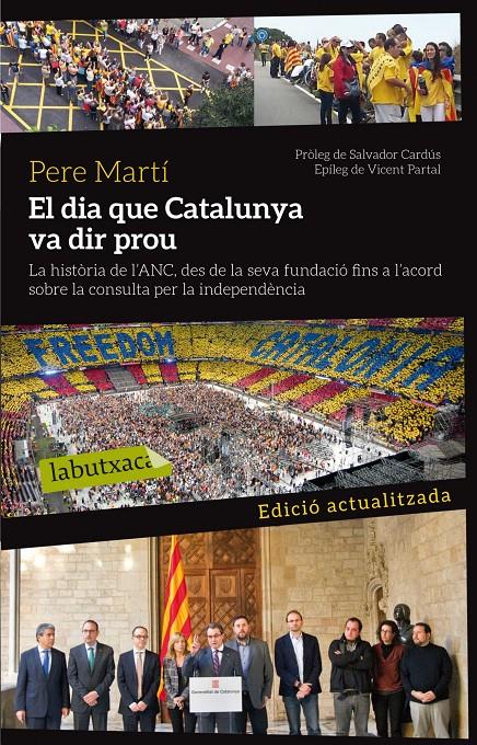 EL DIA QUE CATALUNYA VA DIR PROU | 9788499307879 | MARTÍ COLOM, PERE | Llibreria La Font de Mimir - Llibreria online Barcelona - Comprar llibres català i castellà