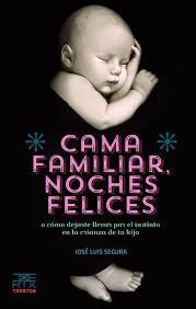 CAMA FAMILIAR. NOCHES FELICES | 9788471485731 | SEGURA GARCIA, JOSE LUIS | Llibreria La Font de Mimir - Llibreria online Barcelona - Comprar llibres català i castellà