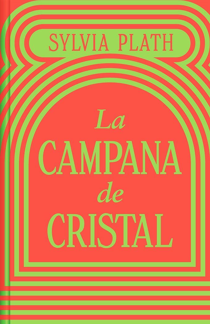 LA CAMPANA DE CRISTAL (EDICIÓN LIMITADA) | 9788466373821 | PLATH, SYLVIA | Llibreria La Font de Mimir - Llibreria online Barcelona - Comprar llibres català i castellà