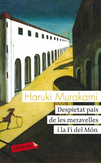 DESPIETAT PAÍS DE LES MERAVELLES I LA FI DEL MÓN | 9788499302270 | HARUKI MURAKAMI | Llibreria La Font de Mimir - Llibreria online Barcelona - Comprar llibres català i castellà