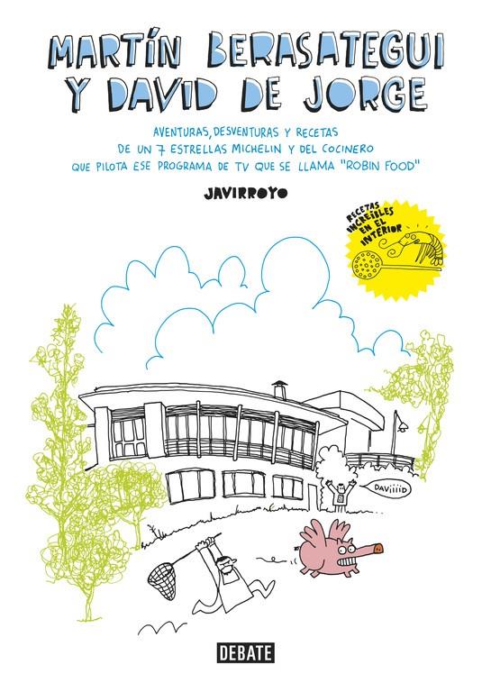 MARTÍN BERASATEGUI Y DAVID DE JORGE | 9788499925677 | DE JORGE,DAVID/BERASATEGUI,MARTÍN/JAVIRR | Llibreria La Font de Mimir - Llibreria online Barcelona - Comprar llibres català i castellà