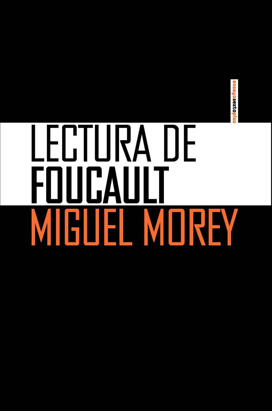 LECTURA DE FOUCAULT | 9788415601500 | MOREY, MIGUEL | Llibreria La Font de Mimir - Llibreria online Barcelona - Comprar llibres català i castellà