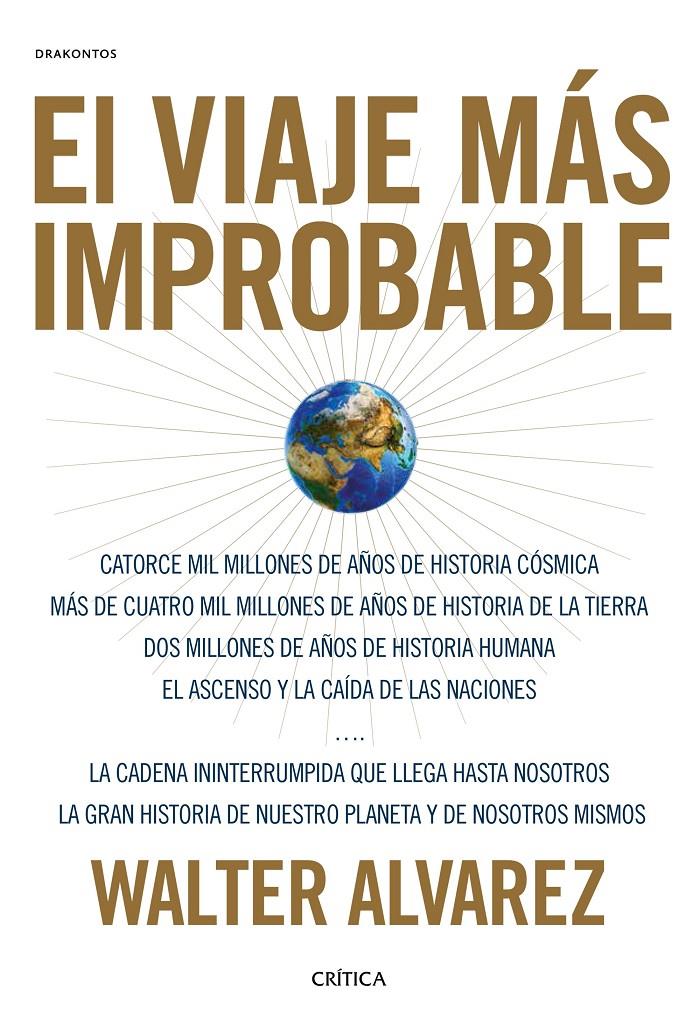 EL VIAJE MÁS IMPROBABLE | 9788491990451 | ÁLVAREZ, WALTER | Llibreria La Font de Mimir - Llibreria online Barcelona - Comprar llibres català i castellà