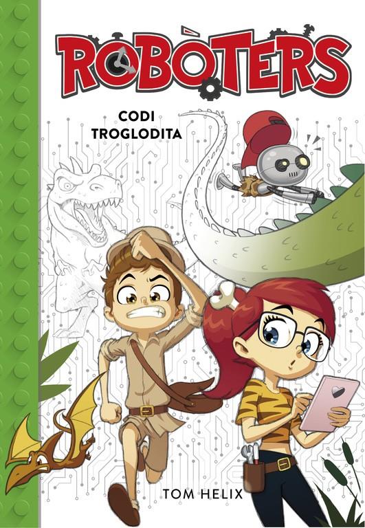 CODI TROGLODITA (SERIE ROBÒTERS 2) | 9788490439890 | HELIX, TOM | Llibreria La Font de Mimir - Llibreria online Barcelona - Comprar llibres català i castellà