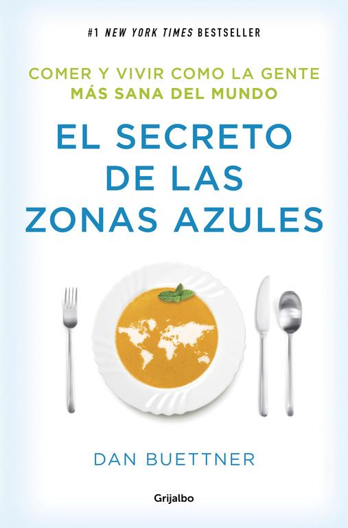 EL SECRETO DE LAS ZONAS AZULES | 9788425354304 | BUETTNER, DAN | Llibreria La Font de Mimir - Llibreria online Barcelona - Comprar llibres català i castellà