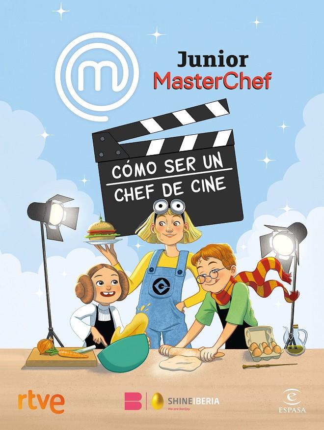 MASTERCHEF JUNIOR. CÓMO SER UN CHEF DE CINE | 9788467074499 | SHINE/RTVE | Llibreria La Font de Mimir - Llibreria online Barcelona - Comprar llibres català i castellà