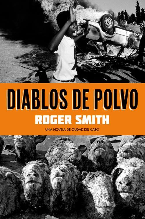 DIABLOS DE POLVO | 9788493686475 | SMITH, ROGER | Llibreria La Font de Mimir - Llibreria online Barcelona - Comprar llibres català i castellà