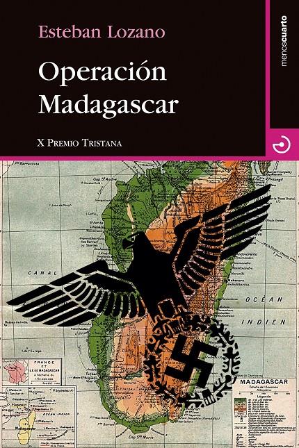 OPERACIÓN MADAGASCAR | 9788415740551 | LOZANO, ESTEBAN | Llibreria La Font de Mimir - Llibreria online Barcelona - Comprar llibres català i castellà