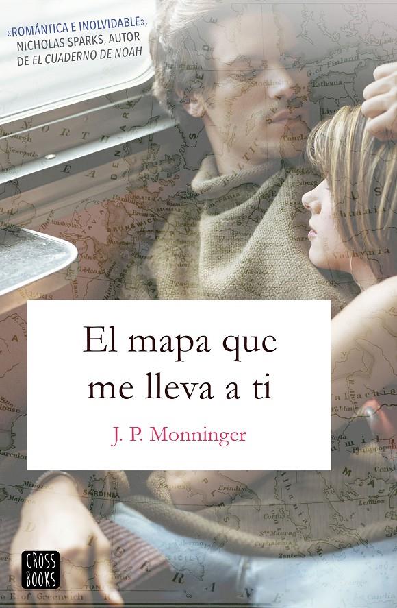 EL MAPA QUE ME LLEVA A TI | 9788408188070 | MONNINGER, J.P. | Llibreria La Font de Mimir - Llibreria online Barcelona - Comprar llibres català i castellà