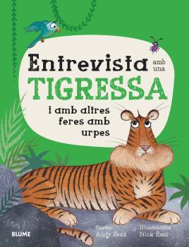 ENTREVISTA AMB UNA TIGRESSA | 9788419094735 | SEED, ANDY/EAST, NICK | Llibreria La Font de Mimir - Llibreria online Barcelona - Comprar llibres català i castellà