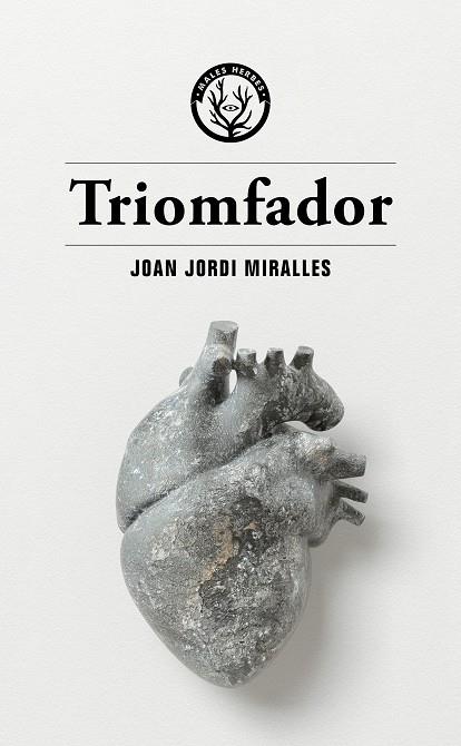 TRIOMFADOR | 9788412538472 | MIRALLES, JOAN JORDI | Llibreria La Font de Mimir - Llibreria online Barcelona - Comprar llibres català i castellà