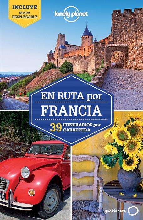 EN RUTA POR FRANCIA 1 | 9788408076070 | OLIVER BERRY/STUART BUTLER/JEAN-BERNARD CARILLET/GREGOR CLARK/DONNA WHEELER/NICOLA WILLIAMS | Llibreria La Font de Mimir - Llibreria online Barcelona - Comprar llibres català i castellà