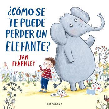 ¿CÓMO SE TE PUEDE PERDER UN ELEFANTE? | 9788467948639 | JAN FEARNLEY | Llibreria La Font de Mimir - Llibreria online Barcelona - Comprar llibres català i castellà