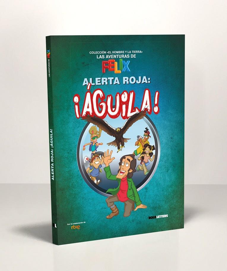 ALERTA ROJA: ¡ÁGUILA! | 9788418246142 | LORENTE-PUCHADES, FRANCISCO JAVIER/RTVE CORPORACIÓN DE RADIO Y TELEVISIÓN ESPAÑOLA | Llibreria La Font de Mimir - Llibreria online Barcelona - Comprar llibres català i castellà