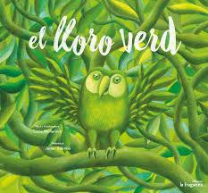 EL LLORO VERD | 9788416566648 | MULLEROVA, LUCIE | Llibreria La Font de Mimir - Llibreria online Barcelona - Comprar llibres català i castellà