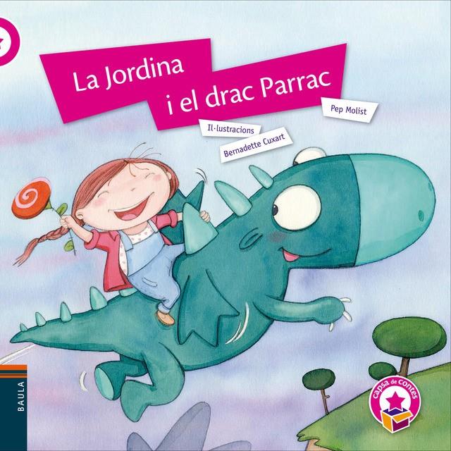 LA JORDINA I EL DRAC PARRAC | 9788447933013 | MOLIST SADURNI, JOSEP Mª | Llibreria La Font de Mimir - Llibreria online Barcelona - Comprar llibres català i castellà