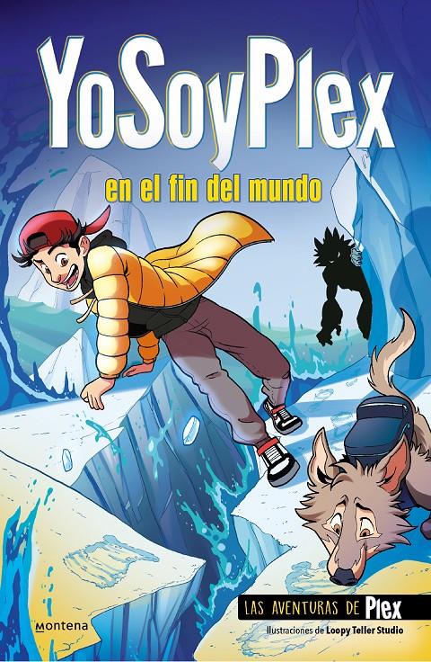 YOSOYPLEX EN EL FIN DEL MUNDO (LAS AVENTURAS DE PLEX 2) | 9788419085979 | YOSOYPLEX, | Llibreria La Font de Mimir - Llibreria online Barcelona - Comprar llibres català i castellà