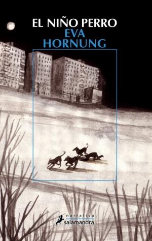 EL NIÑO PERRO | 9788498383072 | HORNUNG, EVA | Llibreria La Font de Mimir - Llibreria online Barcelona - Comprar llibres català i castellà