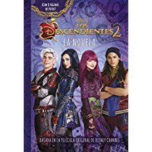 LOS DESCENDIENTES 2. LA NOVELA | 9788416913725 | DISNEY | Llibreria La Font de Mimir - Llibreria online Barcelona - Comprar llibres català i castellà