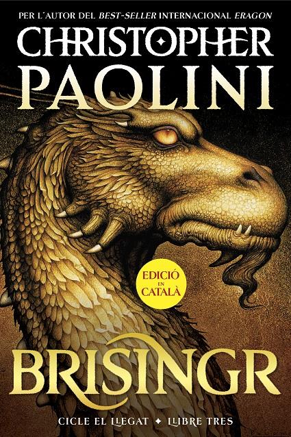 BRISINGR (CICLE EL LLEGAT 3) | 9788419965325 | PAOLINI, CHRISTOPHER | Llibreria La Font de Mimir - Llibreria online Barcelona - Comprar llibres català i castellà