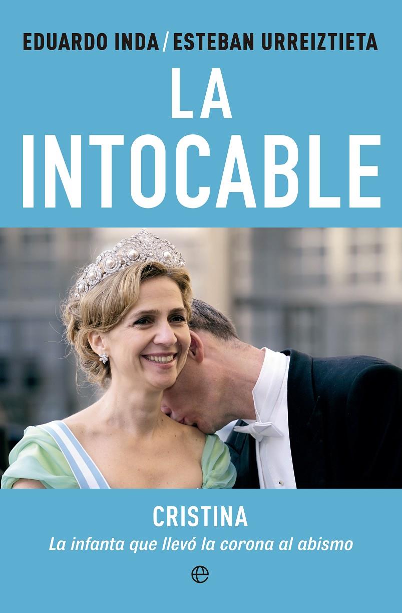 LA INTOCABLE | 9788490601341 | INDA, EDUARDO / URREIZTIETA, ESTEBAN | Llibreria La Font de Mimir - Llibreria online Barcelona - Comprar llibres català i castellà