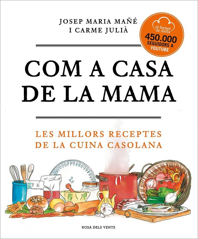 COM A CASA DE LA MAMA | 9788417909673 | EL FORNER D'ALELLA | Llibreria La Font de Mimir - Llibreria online Barcelona - Comprar llibres català i castellà