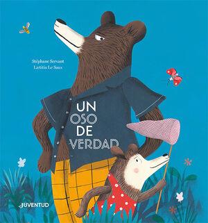 UN OSO DE VERDAD | 9788426149138 | SERVANT, STÉPHANE | Llibreria La Font de Mimir - Llibreria online Barcelona - Comprar llibres català i castellà