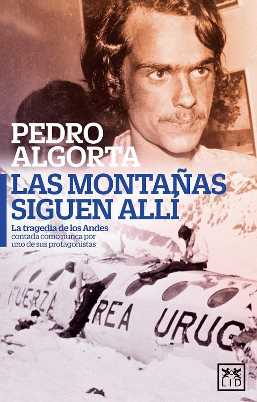 LAS MONTAÑAS SIGUEN ALLÍ | 9788483562826 | ALGORTA DURÁN, PEDRO | Llibreria La Font de Mimir - Llibreria online Barcelona - Comprar llibres català i castellà