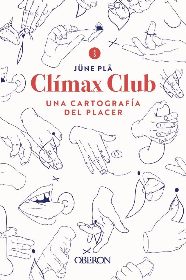 CLÍMAX CLUB | 9788441543102 | PLÃ, JÜNE | Llibreria La Font de Mimir - Llibreria online Barcelona - Comprar llibres català i castellà