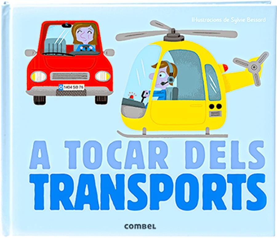 A TOCAR DELS TRANSPORTS | 9788498259636 | MILAN, ÉDITIONS | Llibreria La Font de Mimir - Llibreria online Barcelona - Comprar llibres català i castellà