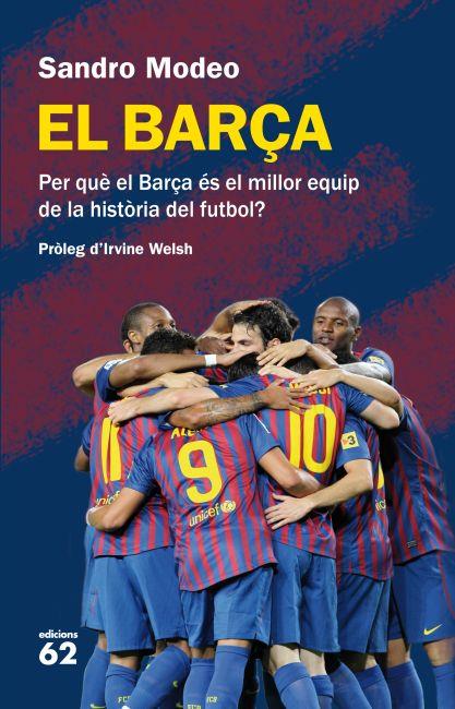 EL BARÇA | 9788429769265 | SANDRO MODEO | Llibreria La Font de Mimir - Llibreria online Barcelona - Comprar llibres català i castellà