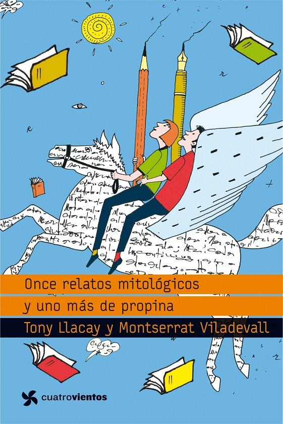 ONCE RELATOS MITOLÓGICOS Y UNO MÁS DE PROPINA | 9788408099093 | LLACAY, TONY/VILADEVALL, MONTSERRAT | Llibreria La Font de Mimir - Llibreria online Barcelona - Comprar llibres català i castellà