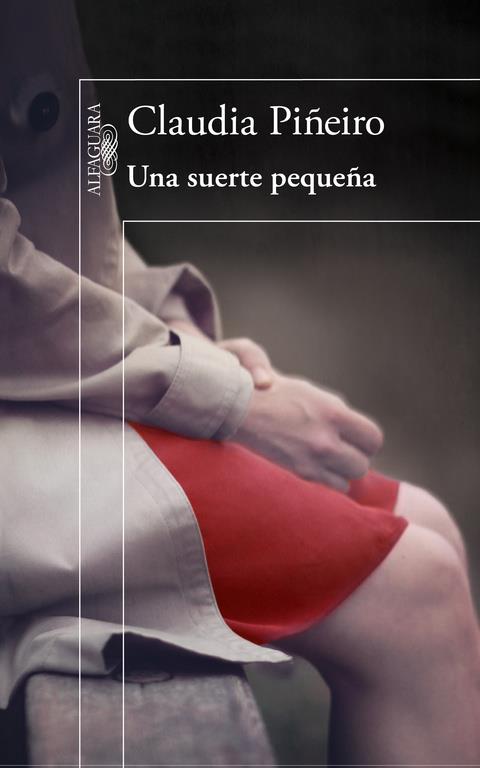 UNA SUERTE PEQUEÑA | 9788420403649 | PIÑEIRO,CLAUDIA | Llibreria La Font de Mimir - Llibreria online Barcelona - Comprar llibres català i castellà