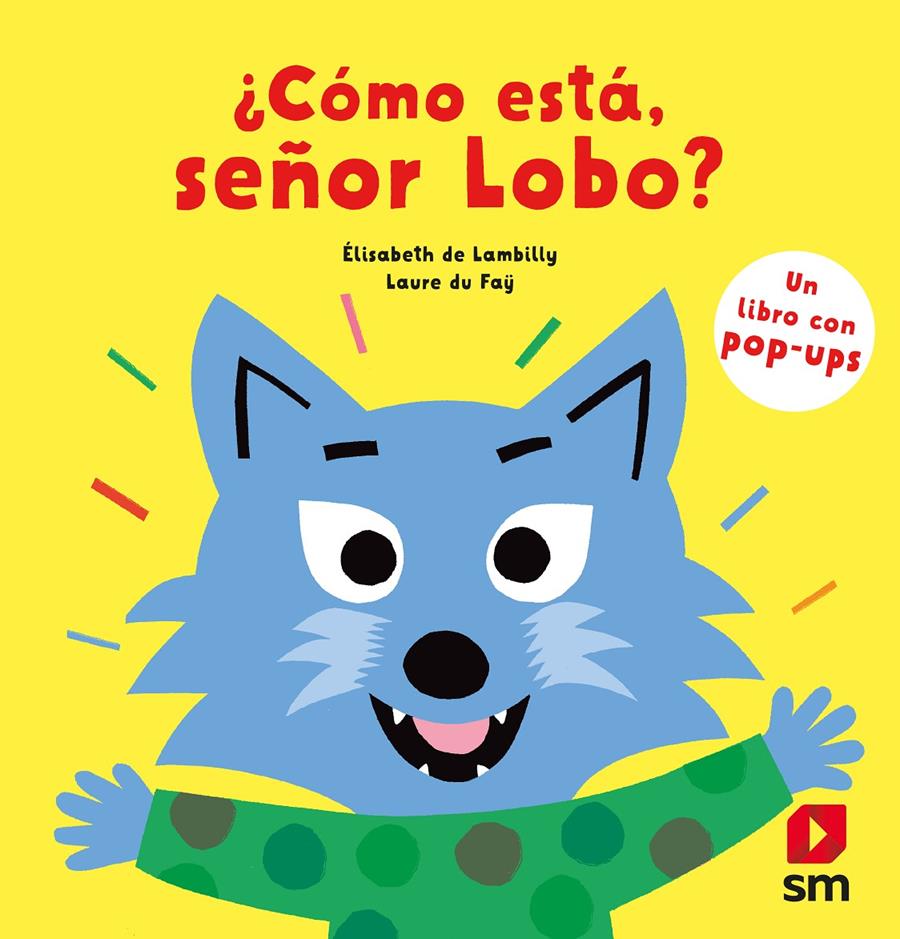 ¿CÓMO ESTÁ, SEÑOR LOBO? | 9788413920276 | LAMBILLY, ÉLISABETH DE | Llibreria La Font de Mimir - Llibreria online Barcelona - Comprar llibres català i castellà