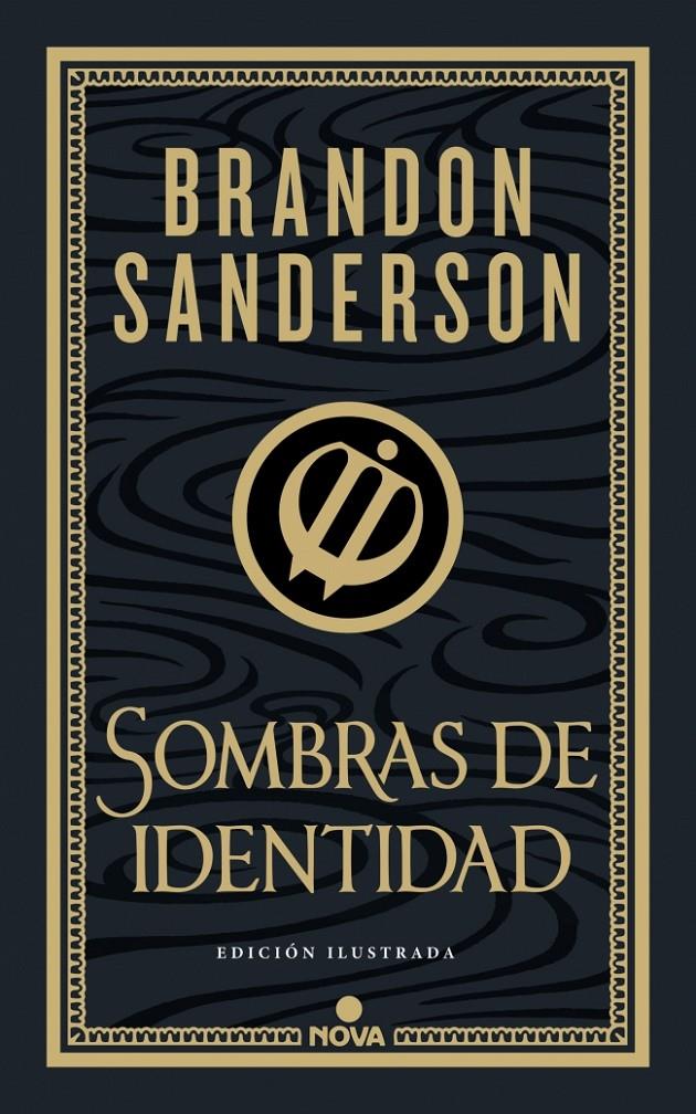 SOMBRAS DE IDENTIDAD (WAX & WAYNE: EDICIÓN ILUSTRADA 2) | 9788419260673 | SANDERSON, BRANDON | Llibreria La Font de Mimir - Llibreria online Barcelona - Comprar llibres català i castellà