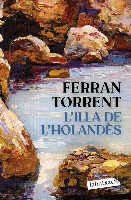 L'ILLA DE L'HOLANDÈS | 9788419971456 | TORRENT, FERRAN | Llibreria La Font de Mimir - Llibreria online Barcelona - Comprar llibres català i castellà