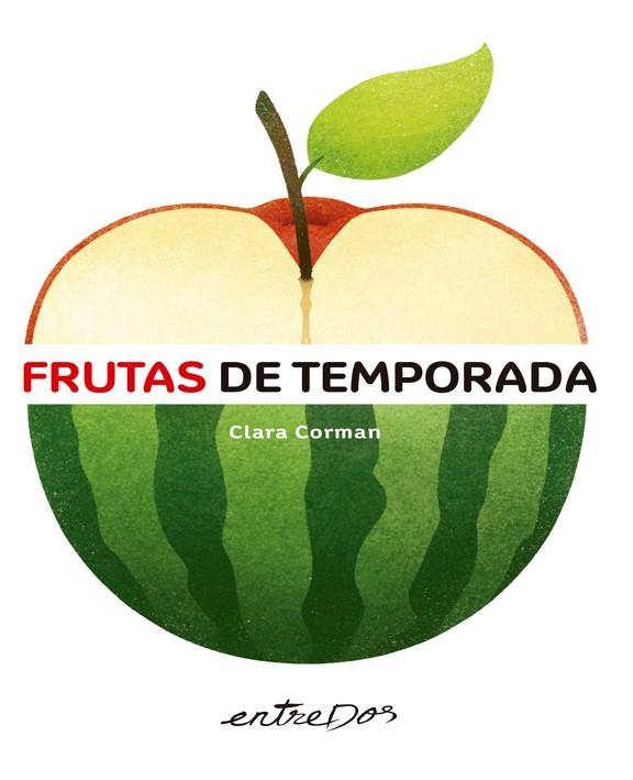 FRUTAS DE TEMPORADA | 9788418900129 | CORMAN, CLARA | Llibreria La Font de Mimir - Llibreria online Barcelona - Comprar llibres català i castellà