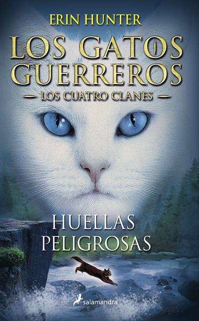 LOS GATOS GUERREROS | LOS CUATRO CLANES 5 - HUELLAS PELIGROSAS | 9788498385458 | HUNTER, ERIN | Llibreria La Font de Mimir - Llibreria online Barcelona - Comprar llibres català i castellà