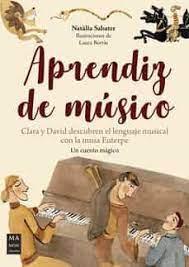 APRENDIZ DE MÚSICO | 9788418703294 | SABATER GARCIA, NATÀLIA | Llibreria La Font de Mimir - Llibreria online Barcelona - Comprar llibres català i castellà