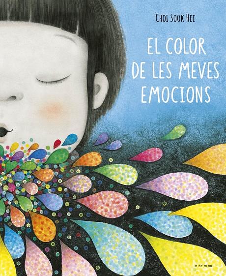 EL COLOR DE LES MEVES EMOCIONS | 9788419910363 | SOOK HEE, CHOI | Llibreria La Font de Mimir - Llibreria online Barcelona - Comprar llibres català i castellà