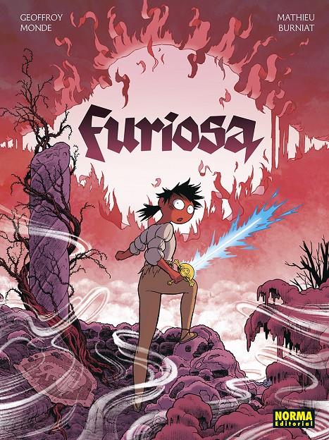 FURIOSA | 9788467970685 | MONDE, GEOFFROY/BURNIAT, MATHIEU | Llibreria La Font de Mimir - Llibreria online Barcelona - Comprar llibres català i castellà