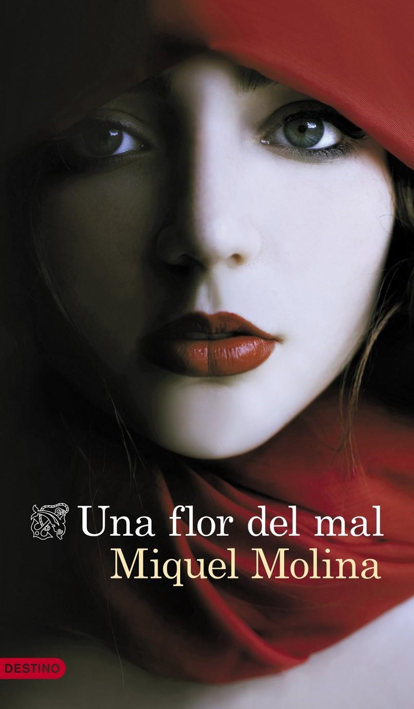 UNA FLOR DEL MAL | 9788423347889 | MIQUEL MOLINA | Llibreria La Font de Mimir - Llibreria online Barcelona - Comprar llibres català i castellà